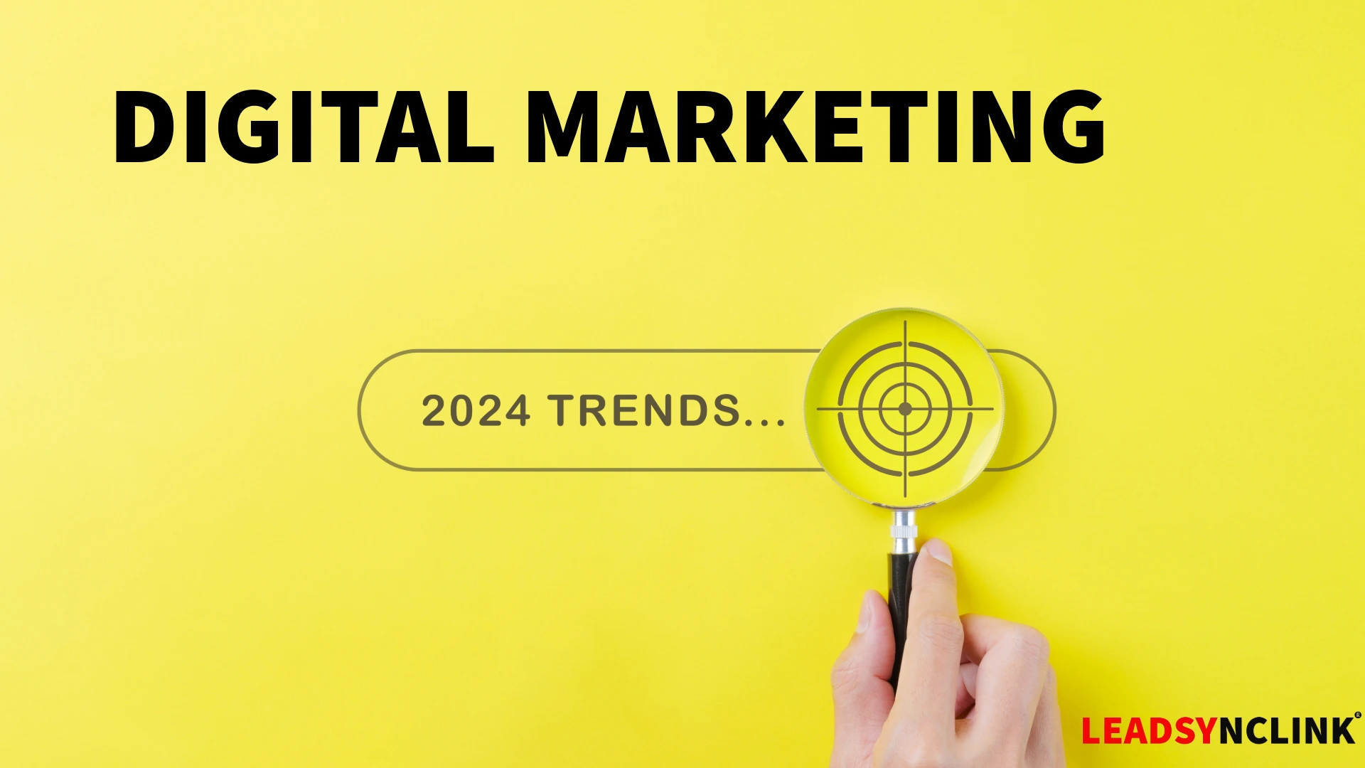 Digital marketing strategies and trends for 2024