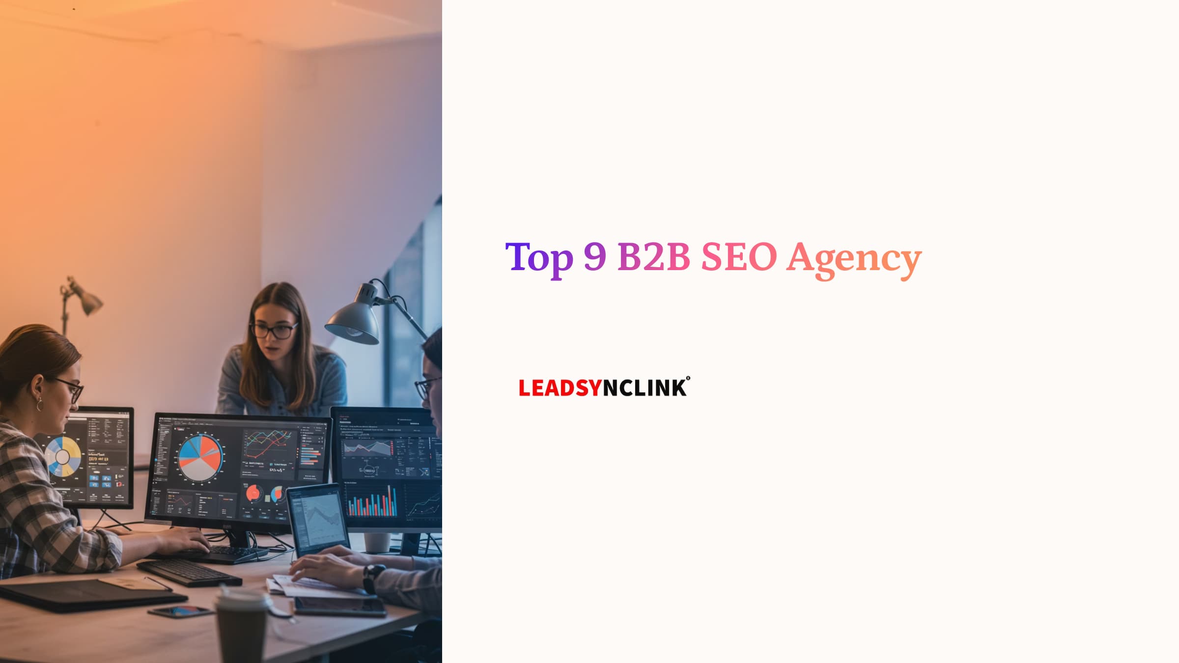 Top 9 B2B SEO Agencies to Boost Your Search Visibility in 2025